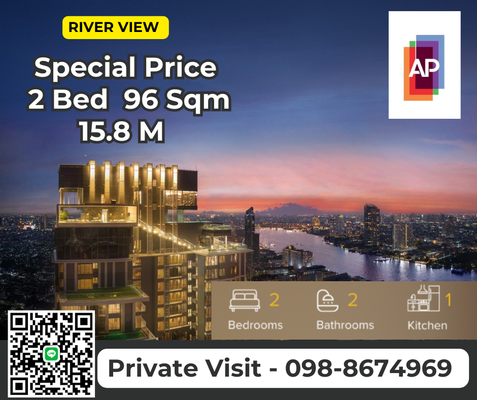 ขายคอนโดสาทร นราธิวาส : Rhythm Charoenkrung Pavillion I 2 Bed 96 Sqm I 15.8 M River View I 098-8674969