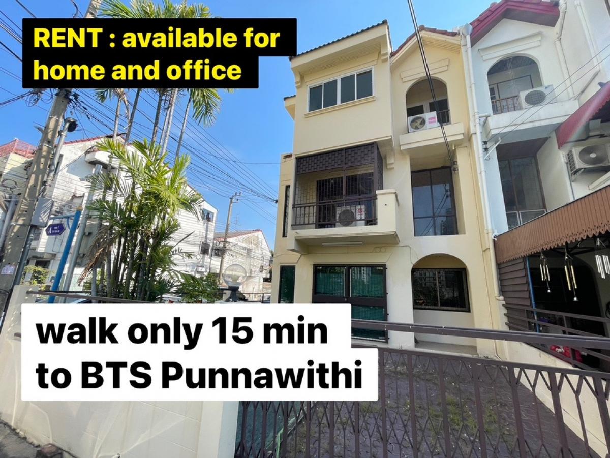 For RentTownhouseOnnut, Udomsuk : RENT :  3-storey townhouse (no furnitures) | 500 m. from BTS Punnawithi | can use for office