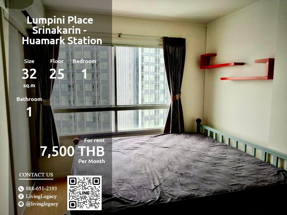 ให้เช่าคอนโดพัฒนาการ ศรีนครินทร์ : SINUMN ให้เช่าคอนโด Lumpini Place Srinakarin - Huamark Station 32 ตร.ม. ชั้น 25 line id : @livinglegacy