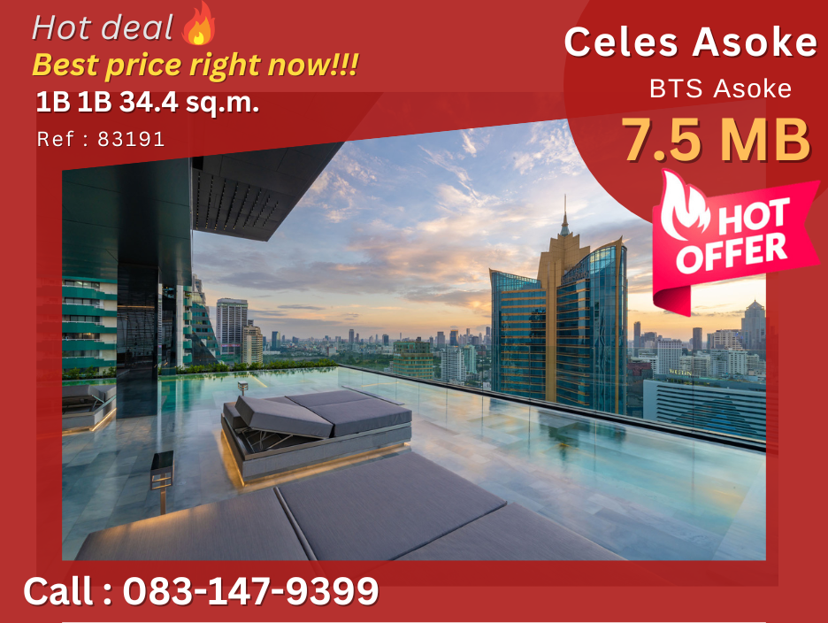 ขายคอนโดสุขุมวิท อโศก ทองหล่อ : Exclusive offer! Best price in the building, Celes Asoke, luxury condo in prime Asoke area near both MRT Sukhumvit and BTS Asoke