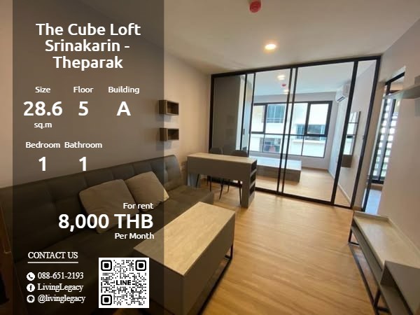 For RentCondoSamut Prakan,Samrong : SQEYY0 Condo for rent The Cube Loft Srinakarin - Theparak 28.64 sq m. 5th floor, Building A line id : @livinglegacy