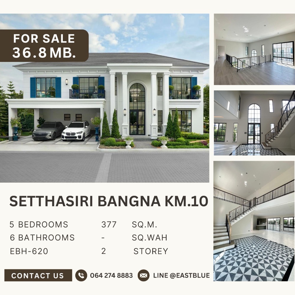 ขายบ้านสมุทรปราการ สำโรง : 🔥Special price, luxury home 5b6b 36.8mb - Setthasiri Bangna KM.10