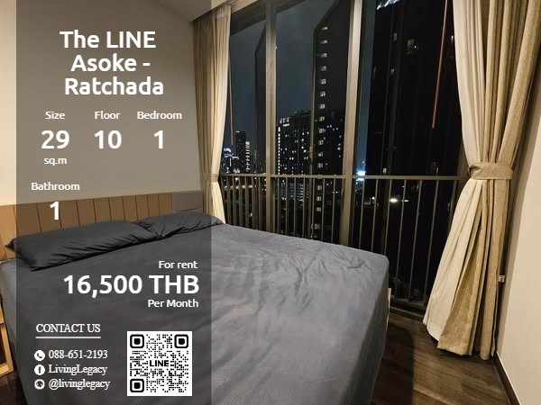 ให้เช่าคอนโดพระราม 9 เพชรบุรีตัดใหม่ RCA : SQKIZQ ให้เช่าคอนโด The LINE Asoke - Ratchada 29 ตร.ม. ชั้น 10 line id : @livinglegacy