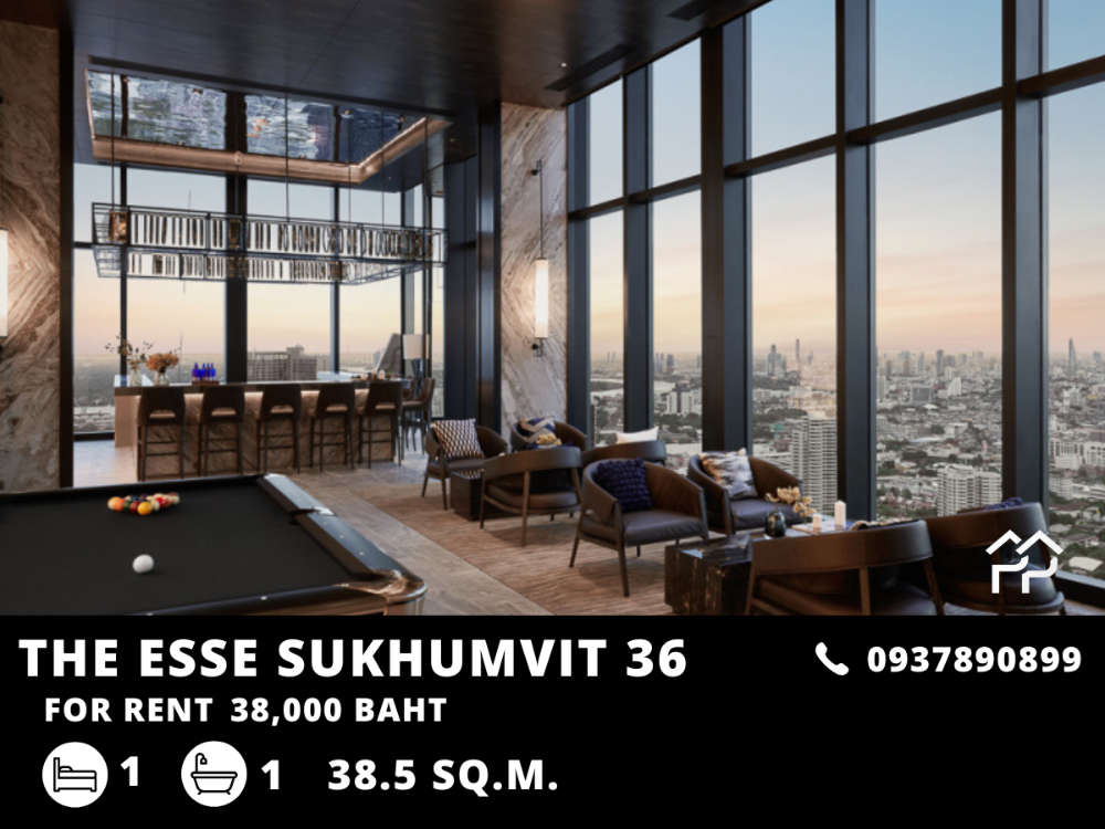 ให้เช่าคอนโดสุขุมวิท อโศก ทองหล่อ : The Esse Sukhumvit 36 / คอนโดหรู ติด BTS ทองหล่อ / 1ห้องนอน 38ตร.ม. โทร 0937890899