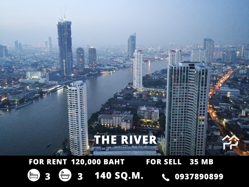 For RentCondoWongwianyai, Charoennakor : The River / For sale-rent, beautiful room, high floor, river view / 3 bedrooms, 140 sq m. Call 0937890899