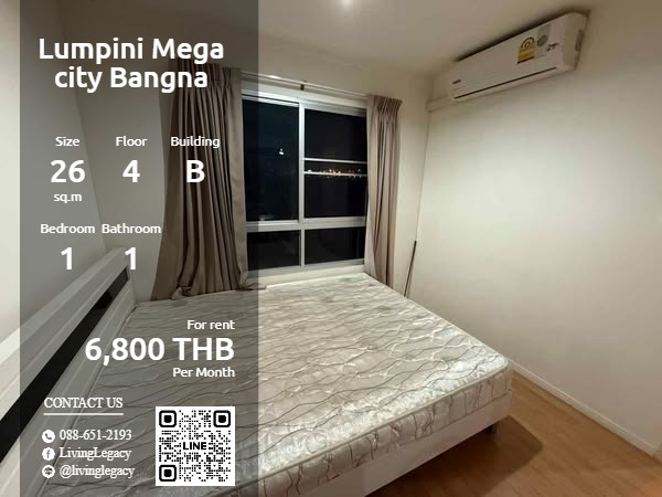 ให้เช่าคอนโดบางนา แบริ่ง ลาซาล : SQRXPZ ให้เช่าคอนโด Lumpini Mega city Bangna 26 ตร.ม. ชั้น 4 ตึก B line id : @livinglegacy