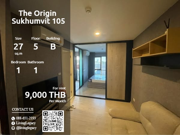 For RentCondoBangna, Bearing, Lasalle : SR31UY Condo for rent The Origin Sukhumvit 105 27 sq m. 5th floor Building B line id : @livinglegacy