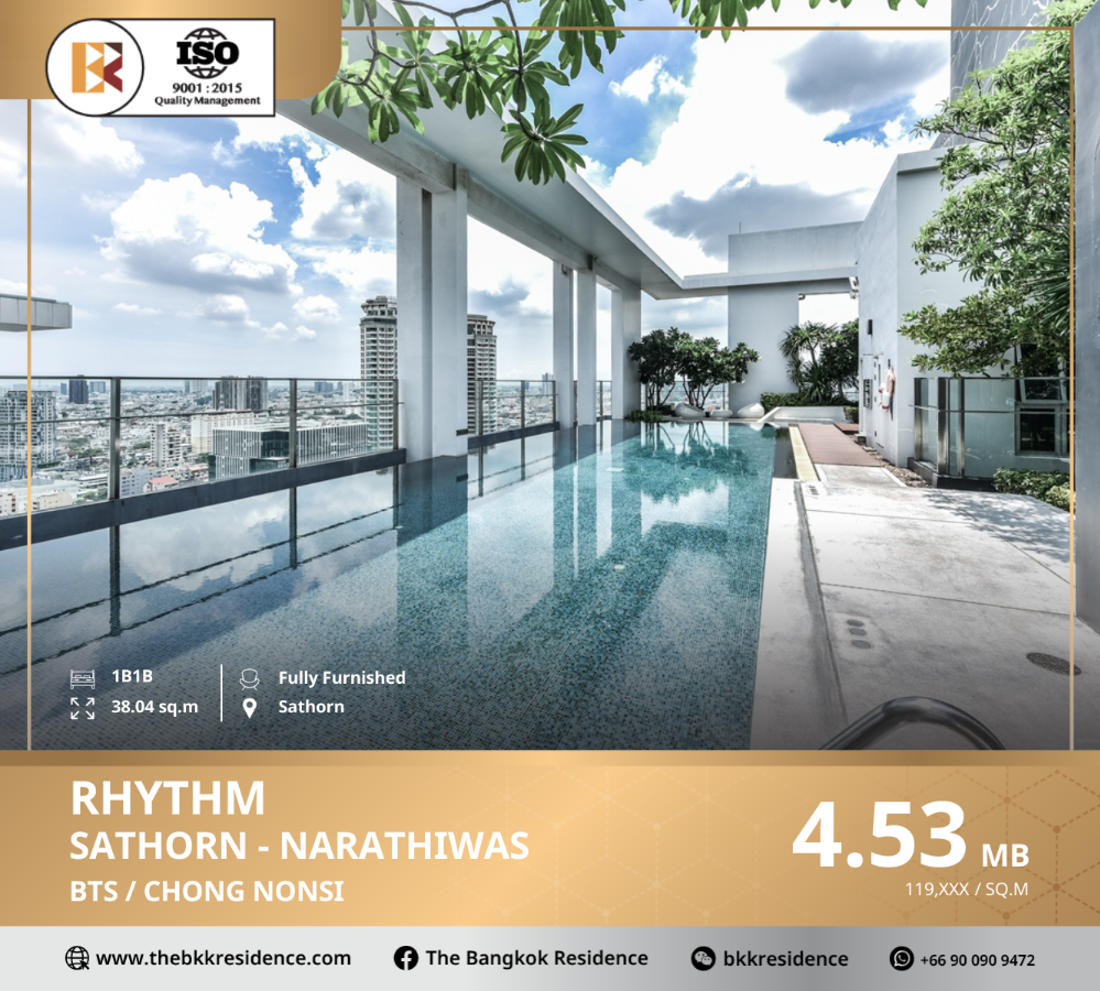 For SaleCondo : RHYTHM Sathorn-Narathiwas ทำเลเด่น ย่าน CBD ใกล้ BTS ช่องนนทรี