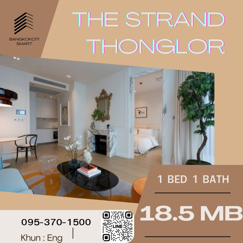 For SaleCondoSukhumvit, Asoke, Thonglor : Buy first, profit first! 📈 Luxury condo, good location, best price in the project. Selling The Strand Thonglor 1BED, 1 50.73 sq m. / Contact 0953701500 Khun Ing