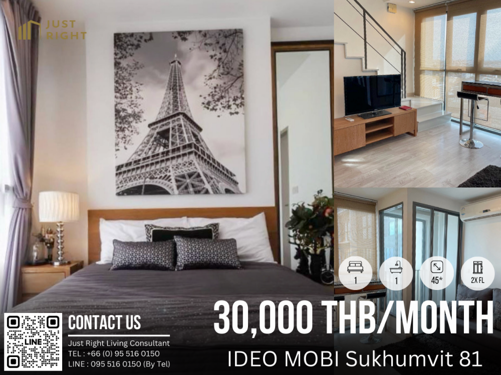 For RentCondoOnnut, Udomsuk : For rent, IDEO Mobi Sukhumvit 81, 1 bedroom, 1 bathroom, size 45* sq.m, 2x Floor, Fully furnished, only 30,000/m, 1 year contract only.