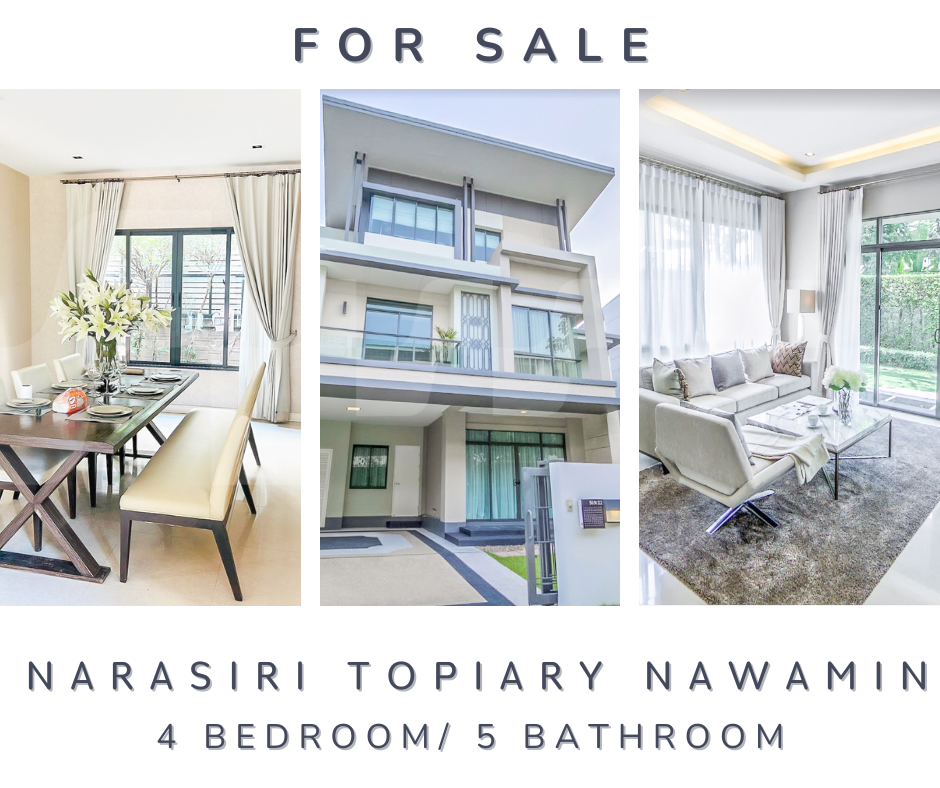 For SaleHouseKaset Nawamin,Ladplakao : 🔥For sale🔥3-Story House at Narasiri Topiary Nawamin, 63.2 sq.wah, 4Bedrooms/5Bathrooms, Fully Furnished, Prime Location, Close to Ekamai-Ramindra Expressway