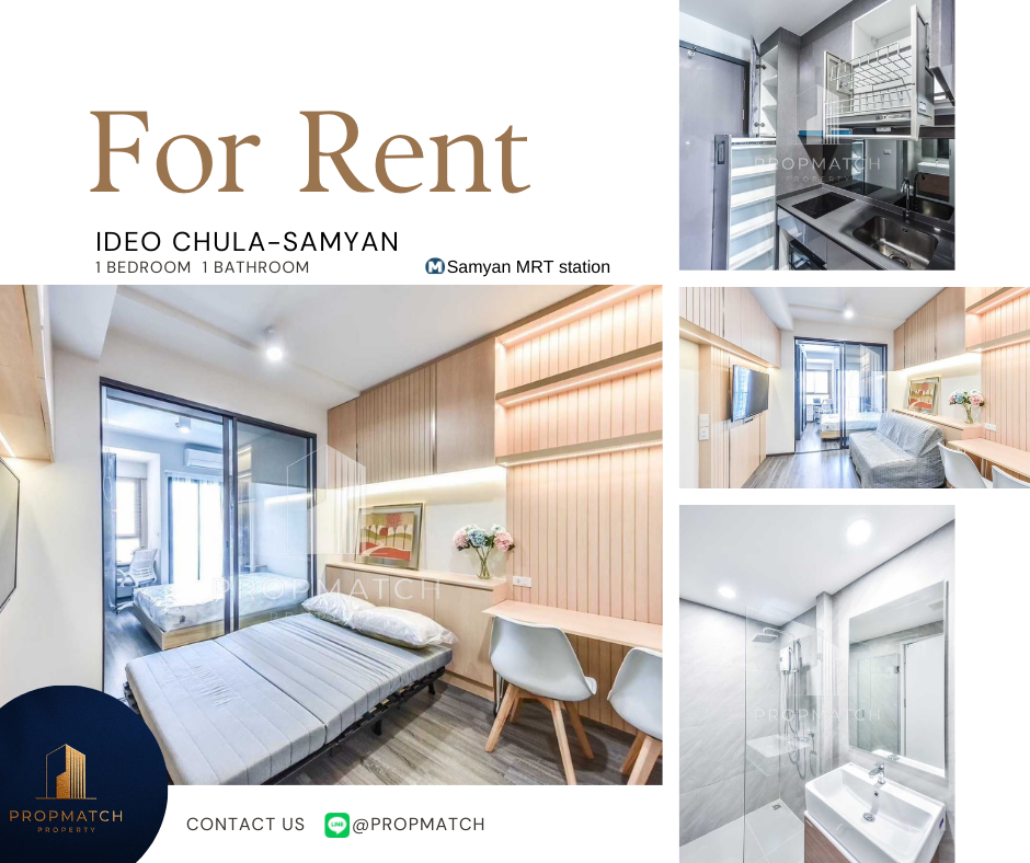 ให้เช่าคอนโดสยาม จุฬา สามย่าน : ✨Flash Deal✨Ideo Chula - Samyan (1Bed 1Bath 30 SQM.) แต่งครบพร้อมอยู่ !! เพียง 22,000 บาทต่อเดือน Tel.0981315848 @propmatch