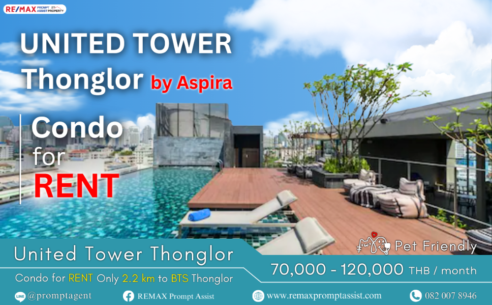 ให้เช่าคอนโดสุขุมวิท อโศก ทองหล่อ : 📍 UNITED TOWER Thonglor by Aspira – คอนโดหรู 3 ห้องนอน ใจกลางทองหล่อ! 🏙✨