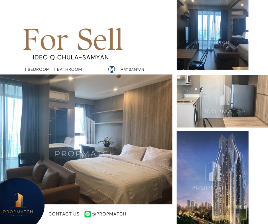 ขายคอนโดสยาม จุฬา สามย่าน : ⚡️Flash Deal⚡️Ideo Q Chula - Samyan (1Bedroom 1Bathroom 34 SQM.) แต่งครบพร้อมอยู่ !! เพียง 5.99 MB Tel.0981315848 @propmatch