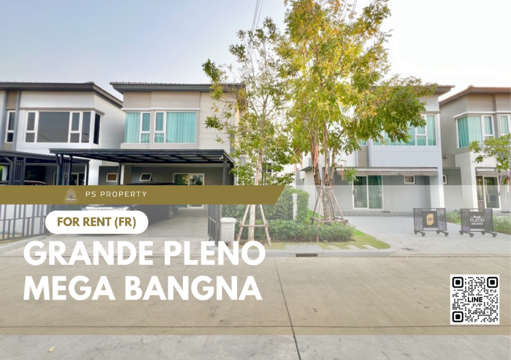 For RentHouseSamut Prakan,Samrong : Single house for rent 🔥 Grande Pleno Mega Bangna 🔥 3 bedrooms, 3 bathrooms, complete furniture and electrical appliances.