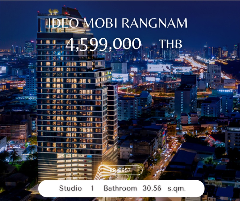 For SaleCondoRatchathewi,Phayathai : 🔥 IDEO Mobi Rangnam - Condo, beautifully decorated, rare room! 🔥Studio | 1 bathroom | Size 30.56 sqm. Sold only 4,599,000 baht (negotiable price!) 📞 Call: 086-746-8882 (K. Cooper).