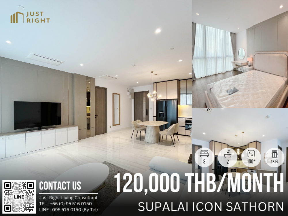 For RentCondoSathorn, Narathiwat : For Rent, Supalai Icon Sathorn, 3 Bedrooms 2 Bathrooms 100* Sqm. 4x FL New room, Ready to be the first to move in Special Price only 120,000 THB/Month Only 1 Year Contract