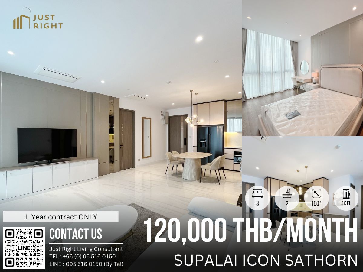 For RentCondoSathorn, Narathiwat : For Rent, Supalai Icon Sathorn, 3 Bedrooms 2 Bathrooms 100* Sqm. 4x FL New room, Ready to be the first to move in Special Price only 120,000 THB/Month Only 1 Year Contract