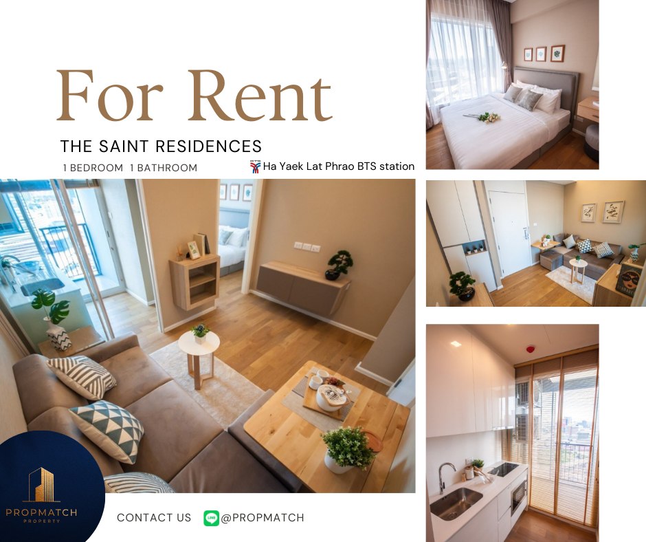 ให้เช่าคอนโดลาดพร้าว เซ็นทรัลลาดพร้าว : ✨Flash Deal✨ The Saint Residences (1Bed 1Bath 30 SQM.) แต่งครบพร้อมอยู่ !! เพียง 16,000 บาทต่อเดือน Tel.0981315848 @propmatch