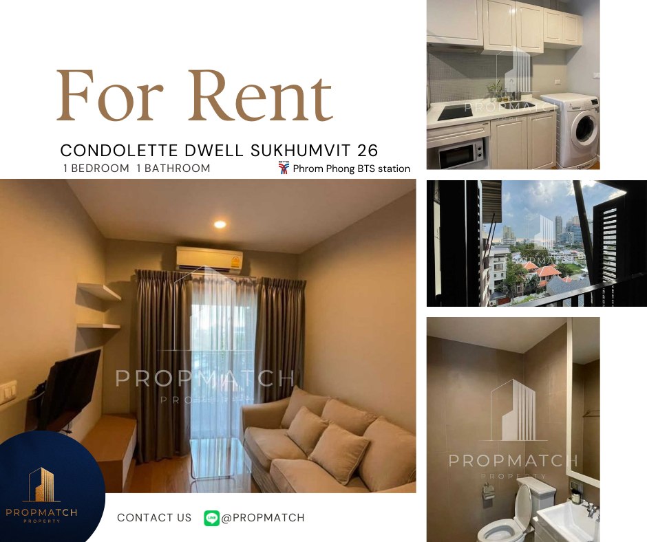 ให้เช่าคอนโดสุขุมวิท อโศก ทองหล่อ : ✨Flash Deal✨ Condolette Dwell Sukhumvit 26 (1Bed 1Bath 35 SQM.) แต่งครบพร้อมอยู่ !! เพียง 20,000 บาทต่อเดือน Tel.0981315848 @propmatch