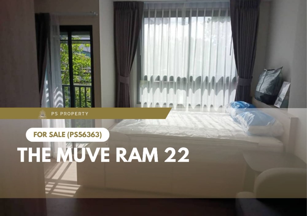 ให้เช่าคอนโดรามคำแหง หัวหมาก : ขายด่วน 📍 THE MUVE Ram 22 📍 เฟอร์นิเจอร์ และ เครื่องใช้ไฟฟ้าครบ ใกล้ The Mall รามคำแหง(PS56363)