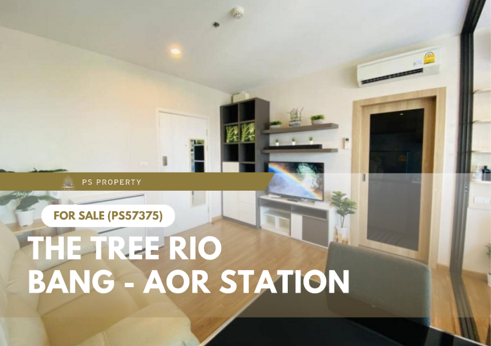 For SaleCondoPinklao, Charansanitwong : Urgent sale ✨ The Tree RIO Bang - Aor Station ✨ Chao Phraya River view, beautiful room, fully furnished (PS57375)