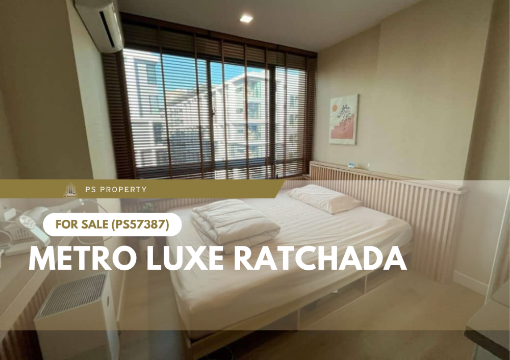 For SaleCondoRatchadapisek, Huaikwang, Suttisan : Urgent sale 🔥 Metro Luxe Ratchada 🔥 Newly renovated, convenient travel, near MRT Sutthisan (PS57387)