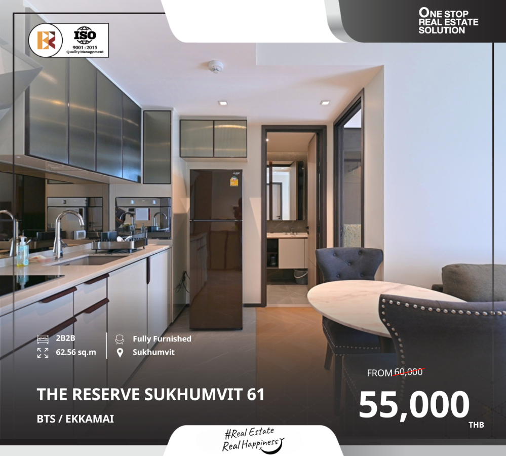 ให้เช่าคอนโดสุขุมวิท อโศก ทองหล่อ : The Reserve Sukhumvit 61 คอนโด Modern Luxury พร้อมอยู่ ใกล้ BTS เอกมัย