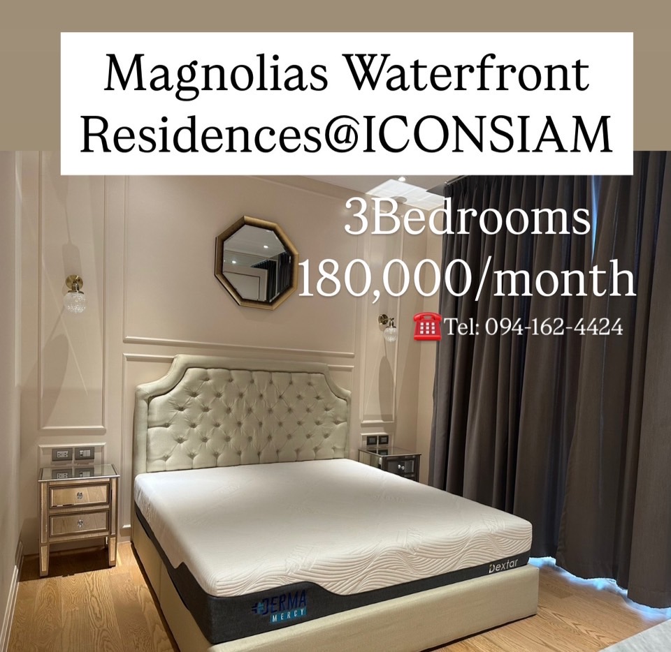 ให้เช่าคอนโดวงเวียนใหญ่ เจริญนคร : 3-Bedroom for Rent at Magnolias Waterfront Residences ICONSIAM, *NEW* ☎️Tel/Line: 094-162-4424