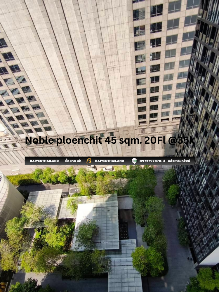 ให้เช่าคอนโดวิทยุ ชิดลม หลังสวน : Noble ploenchit 45 sqm. 20Fl @35k