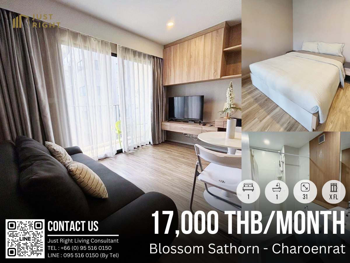 ให้เช่าคอนโดสาทร นราธิวาส : ให้เช่า Blossom Sathorn – Charoenrat 1 ห้องนอน 1 ห้องน้ำ ขนาด 31 ตร.ม. ชั้น x เฟอร์ครบ ตกแต่งพร้อมอยู่ ลดราคาพิเศษเพียง 17,000 บาท/เดือน สัญญา 1 ปีเท่านั้น