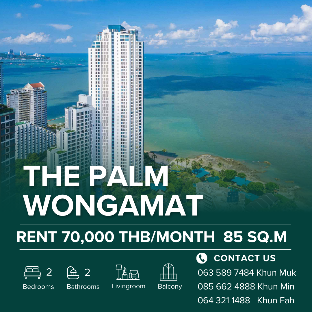 For RentCondoPattaya, Bangsaen, Chonburi : 🔥 Condo by the sea for rent - The Palm Wongamat, only 70,000 baht/month 🌊🏝️