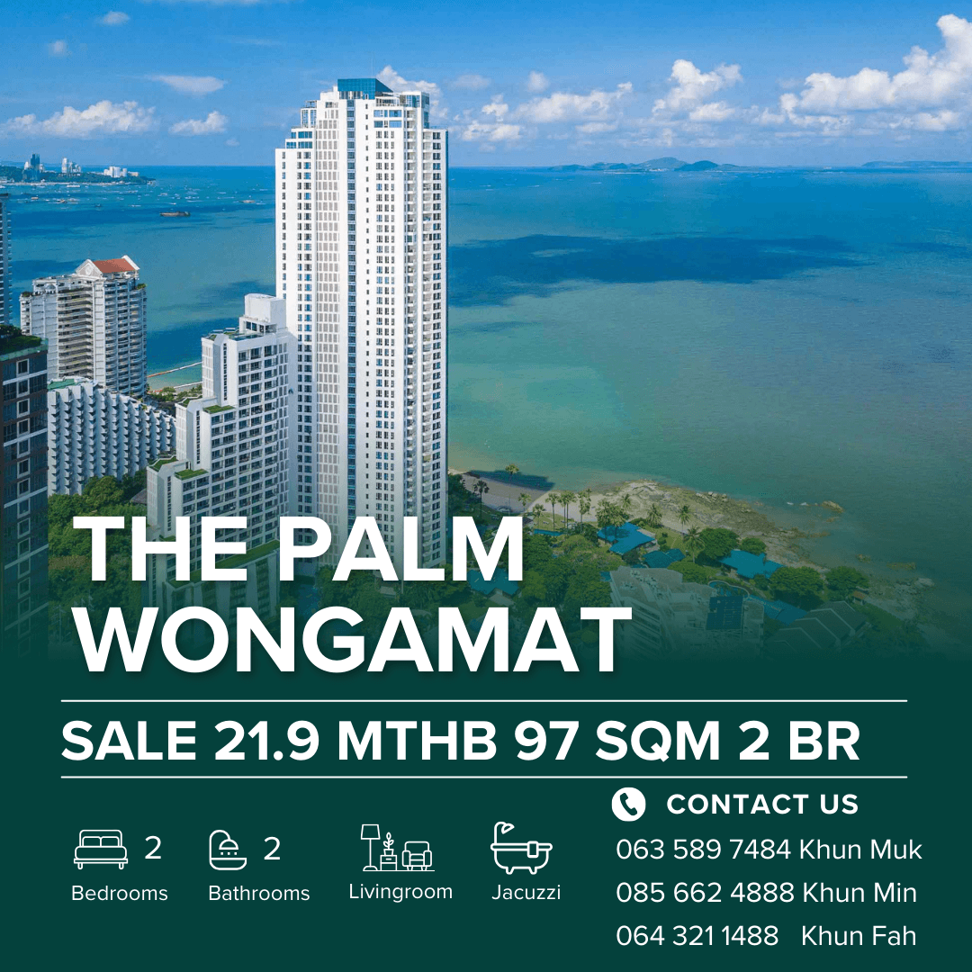 For SaleCondoPattaya, Bangsaen, Chonburi : 🌊 Sell luxury condo for the pawn - The Palm Wongamat Beach | 97 sq.m. | 21.9 million baht 🏖️