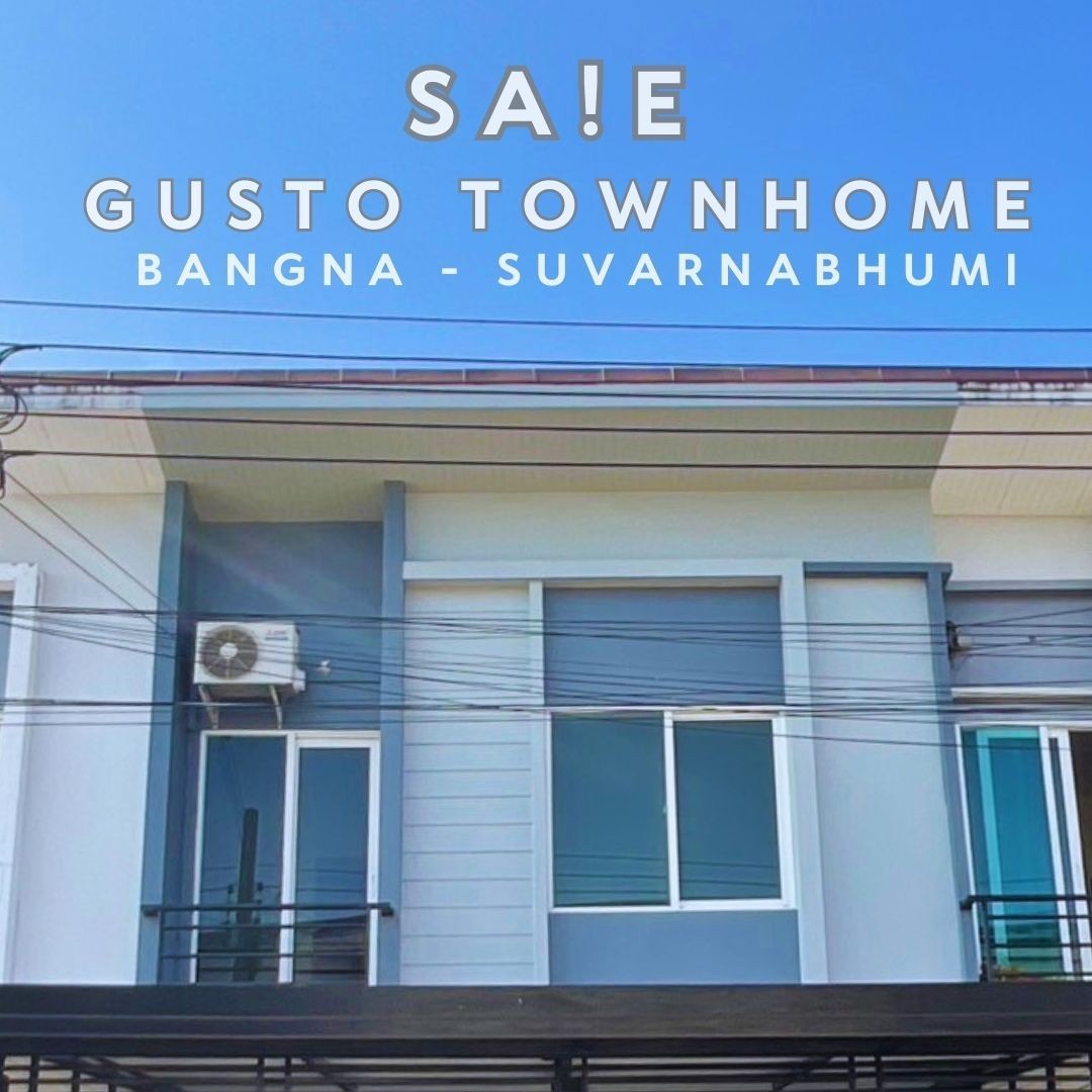 For SaleTownhomeLadkrabang, Suwannaphum Airport : Gusto Town, Bangna, Suvarnabhumi, Gusto Townhome Bangna - SUVARNABHUMI