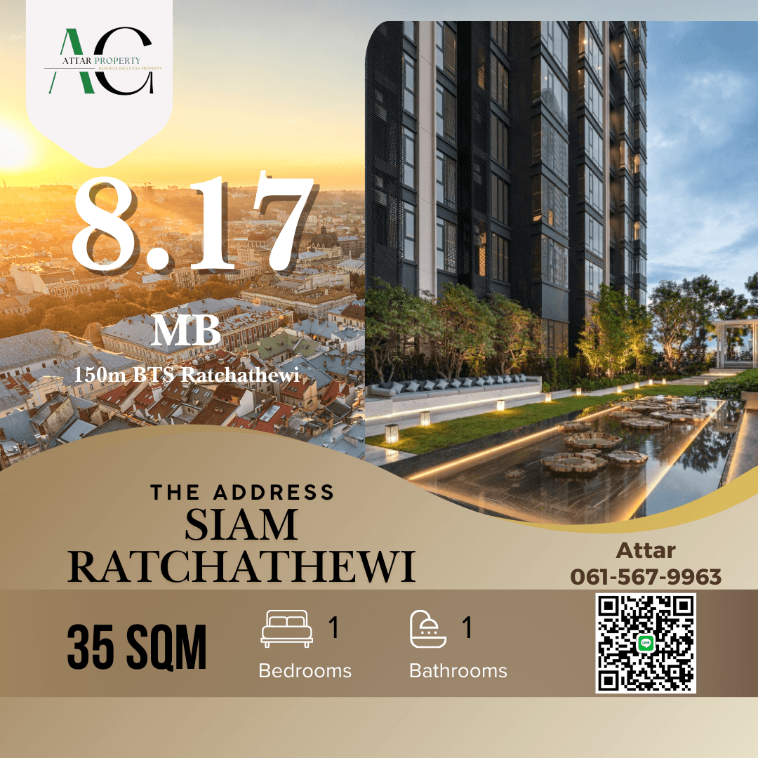 For SaleCondoRatchathewi,Phayathai : * The best price directly from the project near BTS Ratchathewi 150M and MRT* The Address Siam Ratchathewi | 1 Bedroom 35SQM | 0615679963