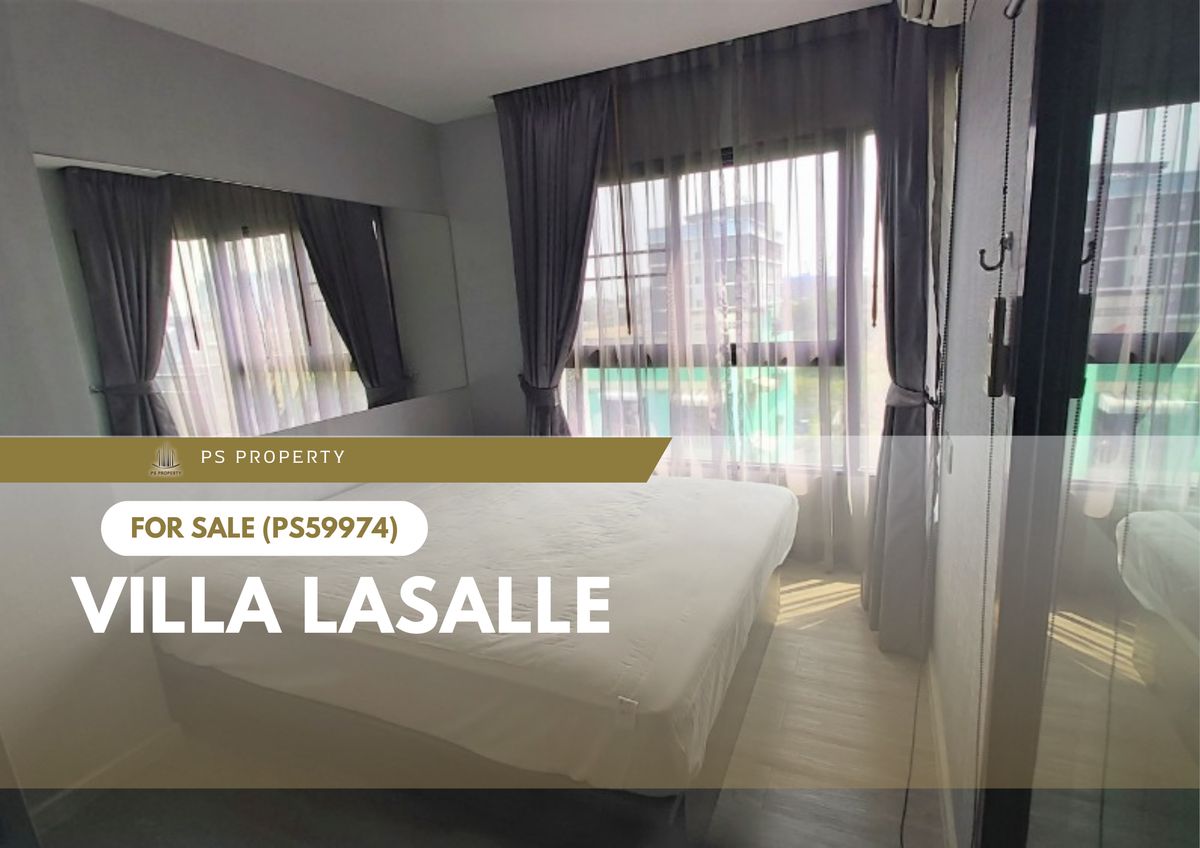 ขายคอนโดบางนา แบริ่ง ลาซาล : ขายด่วน 🔥 Villa Lasalle 🔥 เดินทางสะดวก ใกล้ BTS แบริ่ง (PS59974)