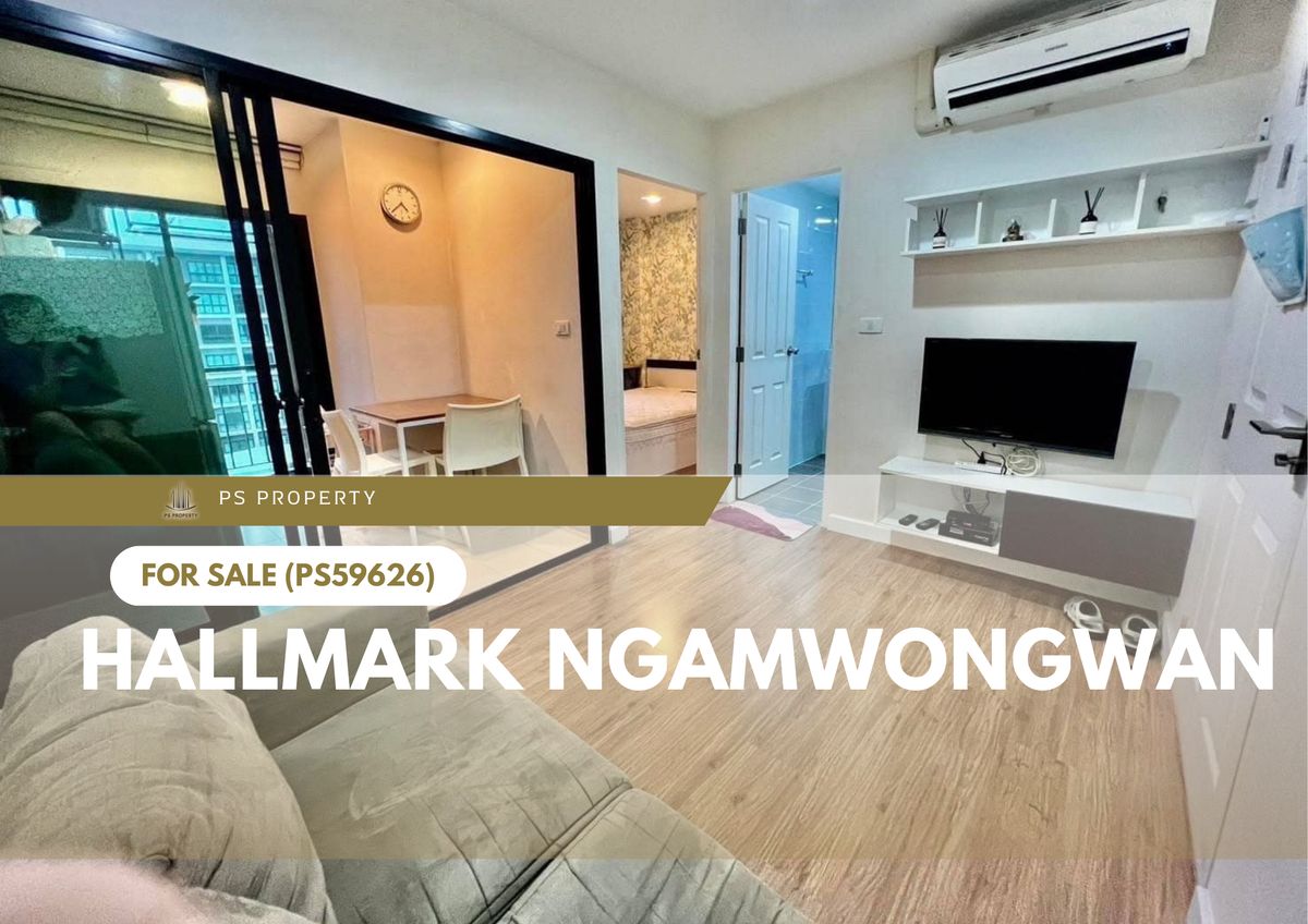 For SaleCondoChaengwatana, Muangthong : Urgent sale ✨ Hallmark Ngamwongwan ✨ The garden view is not hot, shady, good atmosphere, near MRT, Tiwanon Intersection (PS59626)