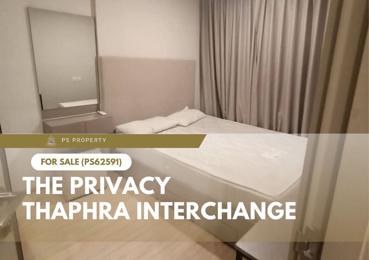 For SaleCondoThaphra, Talat Phlu, Wutthakat : Urgent sale 📍 The Privacy Thaphra Interchange 📍 Convenient transportation near MRT Tha Phra (PS62591)