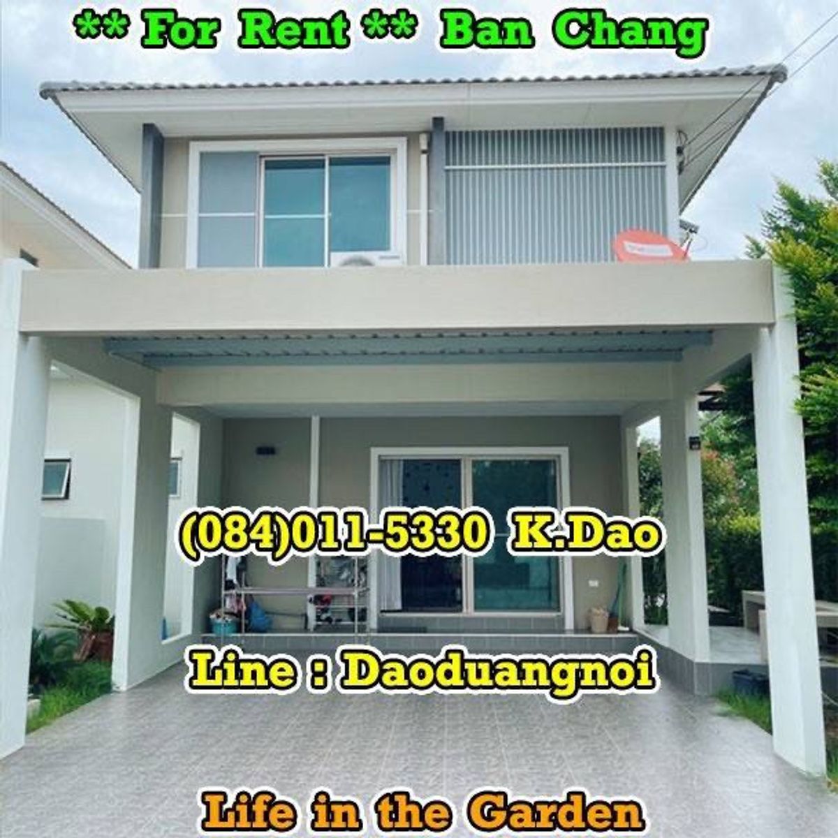 ให้เช่าบ้านระยอง : #Life in the garden, #BanChang *** Corner House for Rent ***