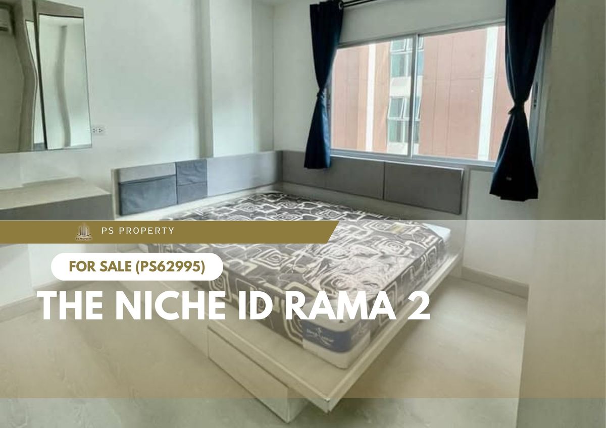 For SaleCondoRama 2, Bang Khun Thian : Urgent sale 🔥 The Niche ID Rama 2 Phase3 🔥 On the main road, convenient to travel, furniture and complete electrical appliances (PS62995)