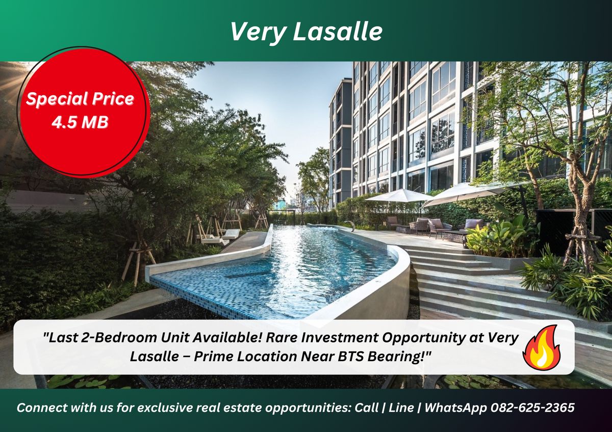 For SaleCondoBangna, Bearing, Lasalle : 🔥 For Sale Best Price at Gery Lasally. Sell 2 -bedroom luxury condo. The best price now 🔥🔥