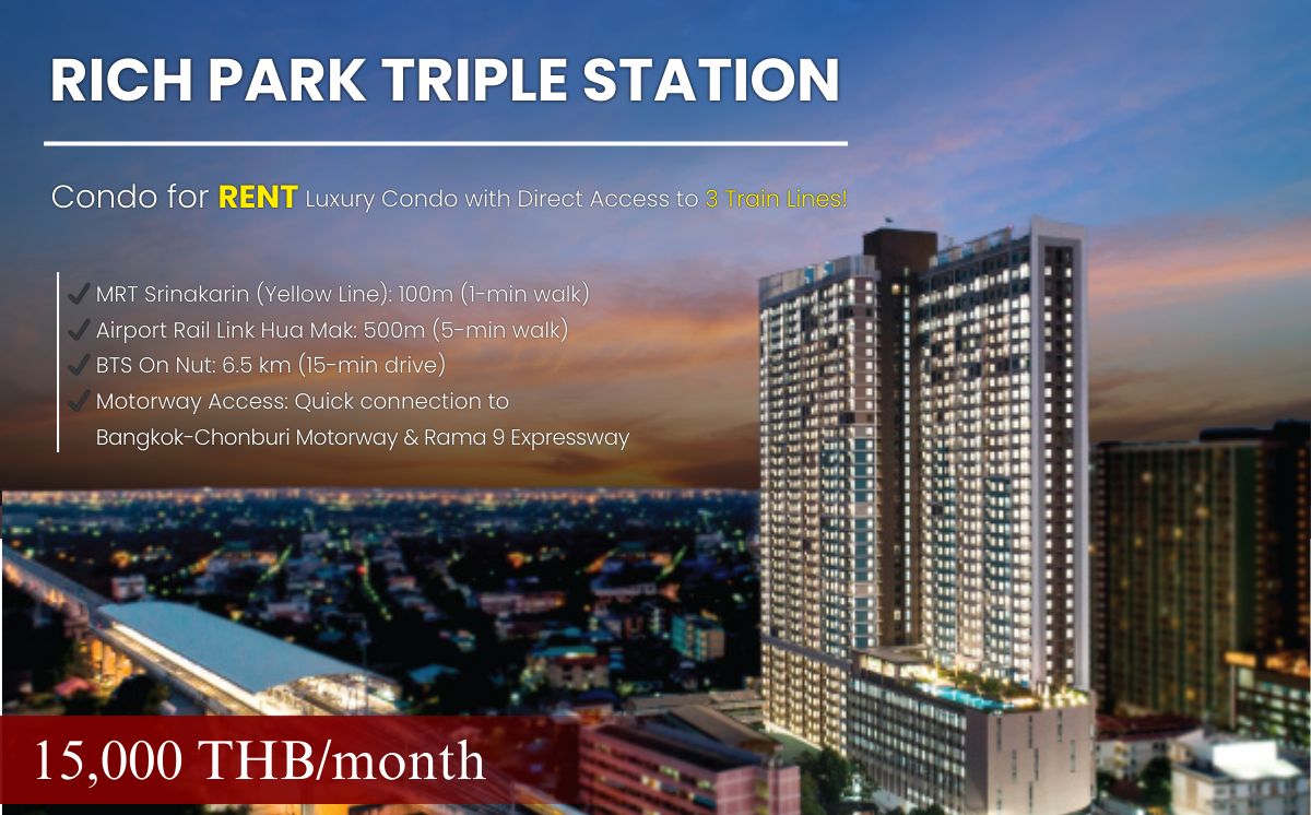 For RentCondoPattanakan, Srinakarin : 🚆 For Rent | Rich Park Triple Station - Luxury Condo with Direct Access to 3 Train Lines! 🏙️