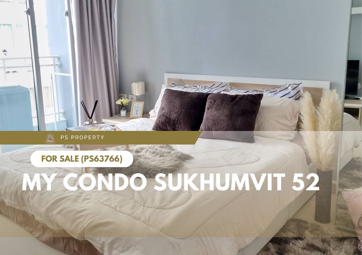 For SaleCondoOnnut, Udomsuk : Urgent sale 🔥 My Condo Sukhumvit 52 🔥 Convenient transportation near BTS Onnut (PS63766)