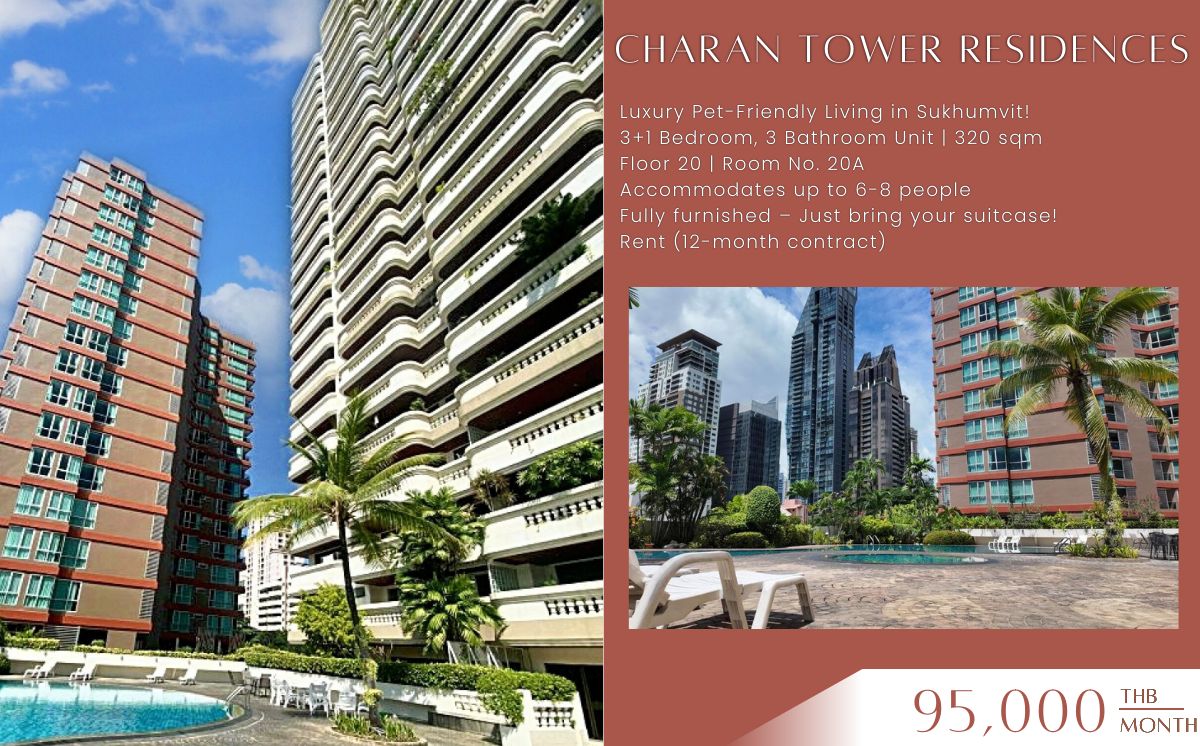 For RentCondoSukhumvit, Asoke, Thonglor : 📍 Charan Tower Residences-SpaCious Pet-Friendly 3+1 Bedroom in Sukhumvit! 🏙✨