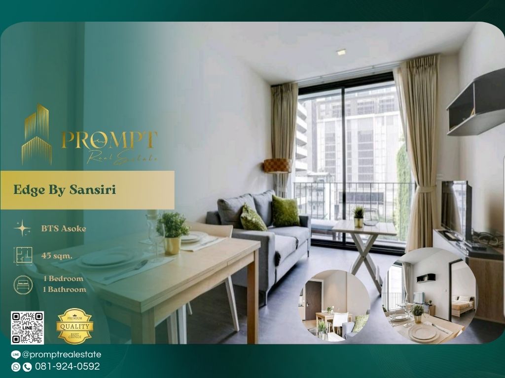 For RentCondoSukhumvit, Asoke, Thonglor : EF00938 - Edge By Sansiri (Sukhumvit 23) :  เอดจ์ บาย แสนสิริ สุขุมวิท 23 - BTS Asoke / MRT Sukhumvit / Terminal 21