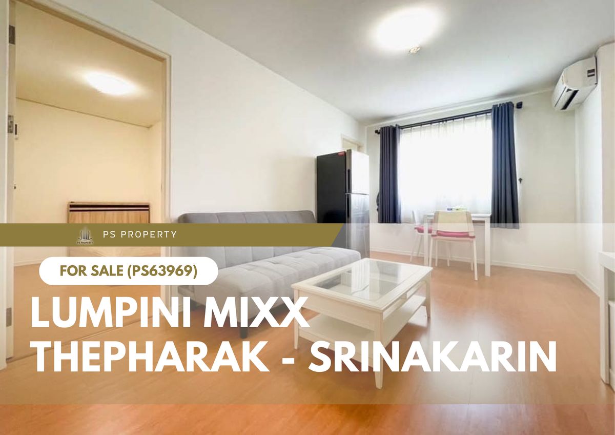 For SaleCondoSamut Prakan,Samrong : Urgent sale 📍 Lumpini Mixx thepharak - Srinakarin 📍 2 bedrooms, 2 bathrooms, convenient to travel near MRT (PS63969)