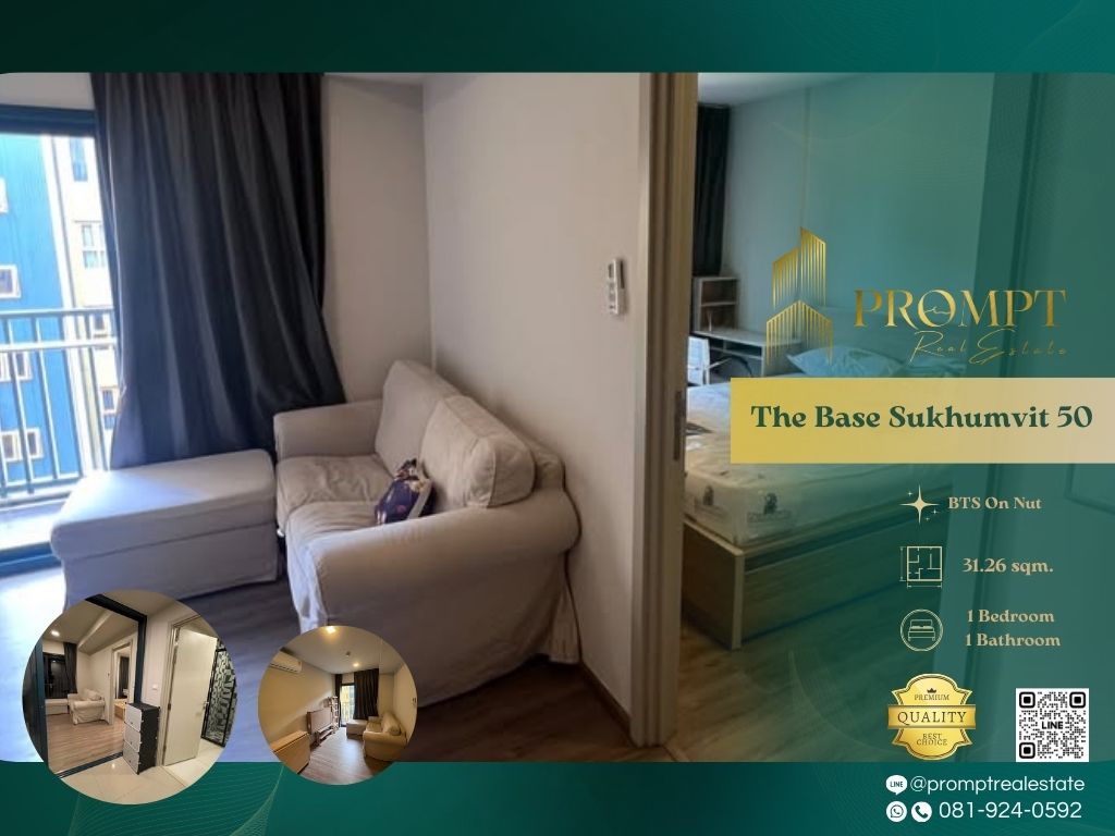 ให้เช่าคอนโดอ่อนนุช อุดมสุข : ST13297 - The Base Sukhumvit 50 :  เดอะ เบส สุขุมวิท 50 - BTS On Nut / Sukumvit Hospital / Theptarin Hospital