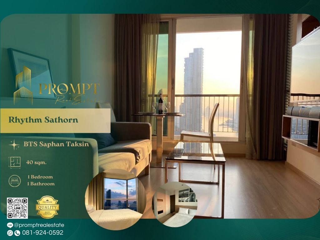 ให้เช่าคอนโดสาทร นราธิวาส : QR04047 - Rhythm Sathorn :  ริทึ่ม สาทร - BTS Saphan Taksin/ Robinson Bangrak/ Asiatique The Riverfront