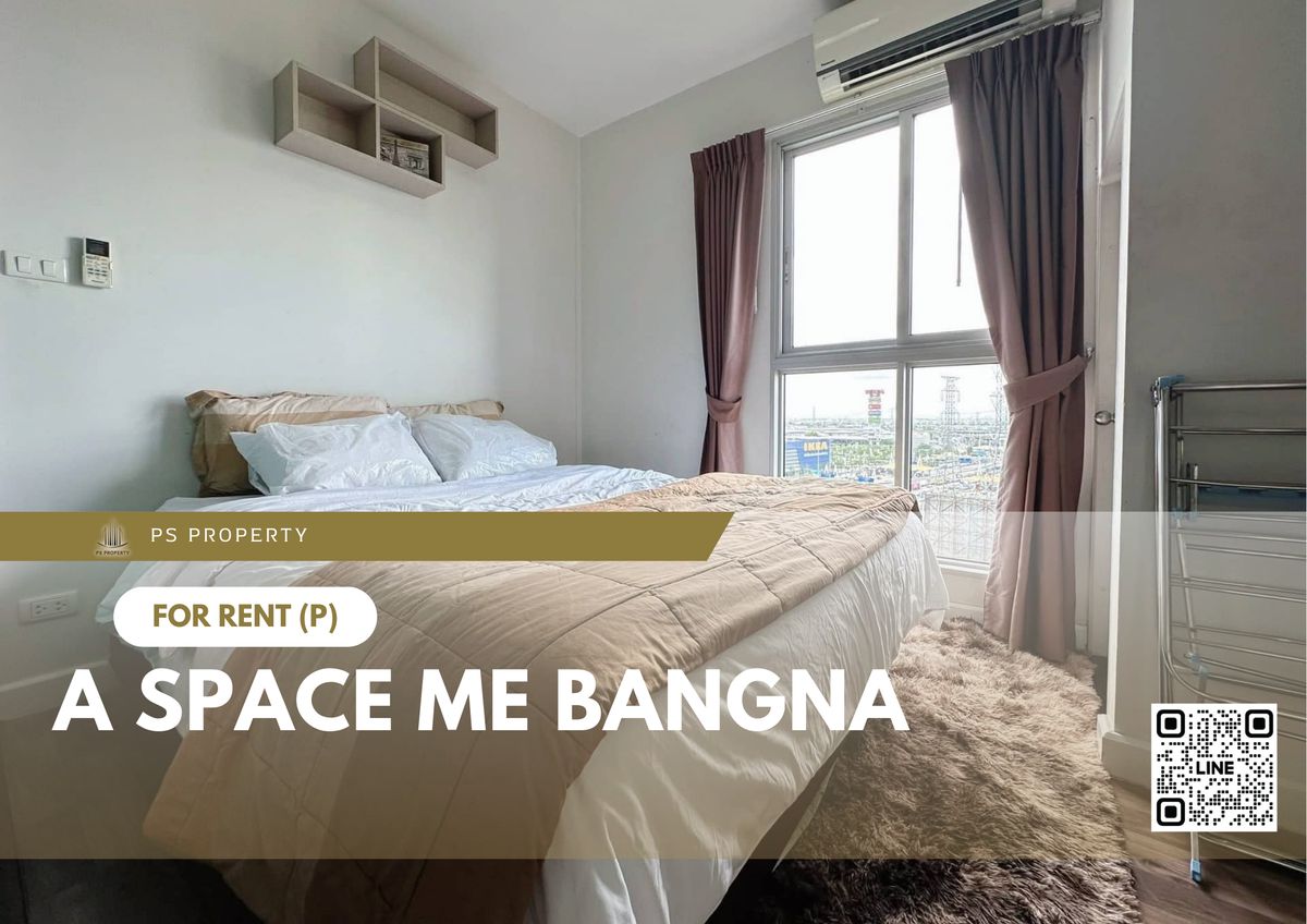 ให้เช่าคอนโดบางนา แบริ่ง ลาซาล : ให้เช่า ✨ A Space ME Bangna ✨ เฟอร์นิเจอร์ และ เครื่องใช้ไฟฟ้าครบ ใกล้ Mega Bangna