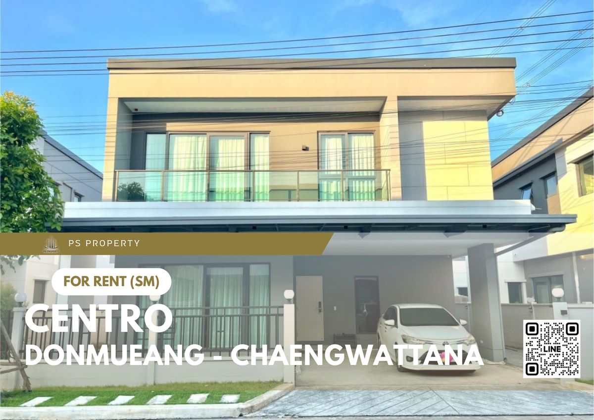 ให้เช่าบ้านปทุมธานี รังสิต ธรรมศาสตร์ : บ้านเดี่ยวให้เช่า 🔥 Centro Donmueang - Chaengwattana 🔥 4 ห้องนอน 4 ห้องน้ำ เฟอร์นิเจอร์ และ เครื่องใช้ไฟฟ้าครบ 